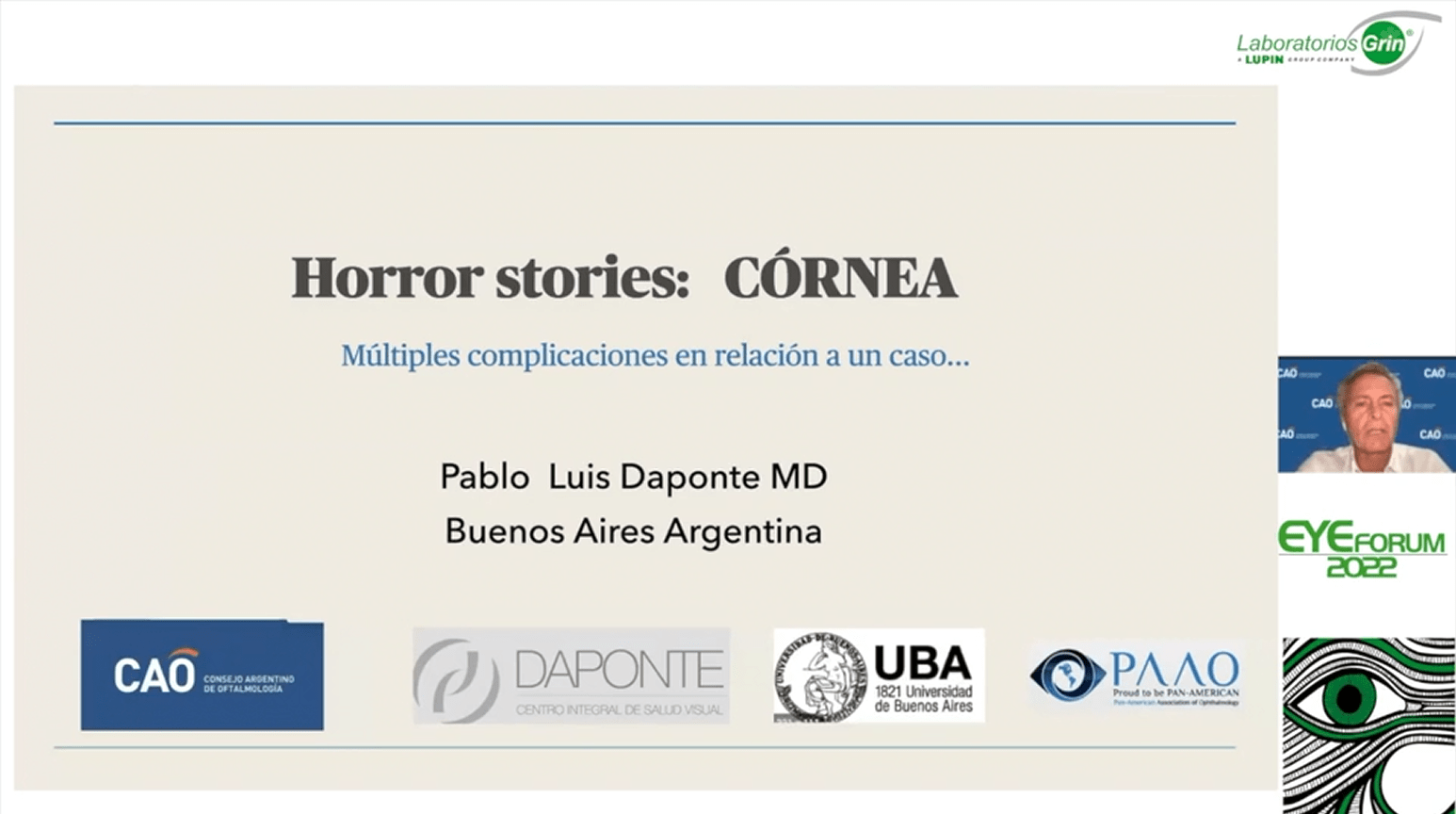 Horror Stories: Córnea, Múltiples Complicaciones en relación a un caso